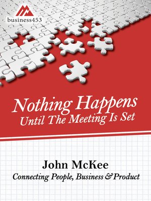 cover image of Nothing Happens Until the Meeting Is Set